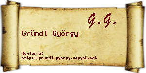 Gründl György névjegykártya