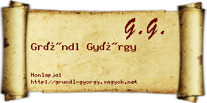 Gründl György névjegykártya